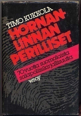 Kukkola, Timo: Hornanlinnan perilliset (1.p.,sid+kp,1980)
