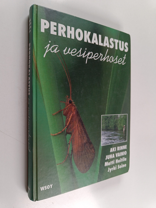 Aki Rinne ym. : Perhokalastus ja vesiperhoset