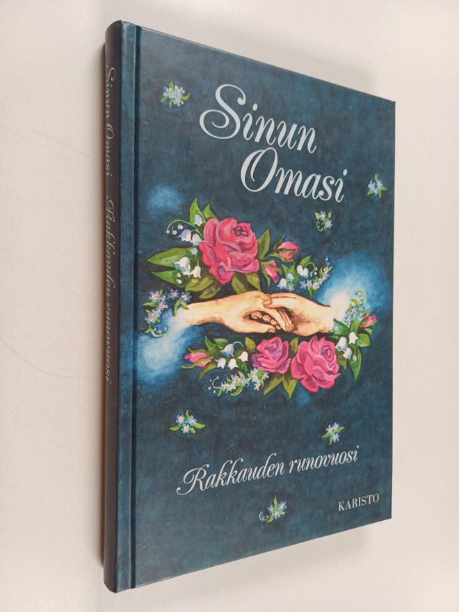 Pirjo-Riitta (toim.) Syrjänen : Sinun omasi : rakkauden r...