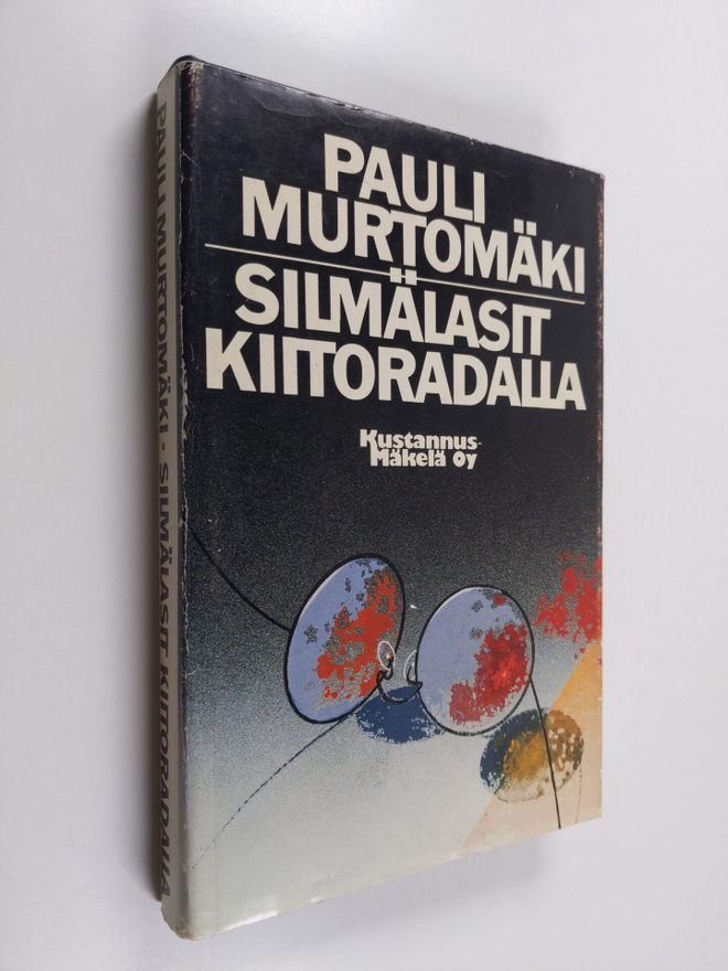 Pauli Murtomäki : Silmälasit kiitoradalla
