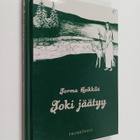 Mauri Heikkilä : Joki jäätyy - pikkukuva 1