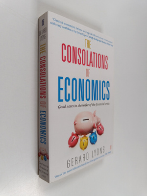 Gerard Lyons : The Consolations of Economics - How We Wil...