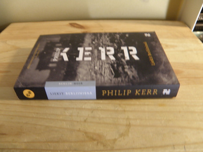 Philip Kerr Liekit Berliinissä (nidottu)