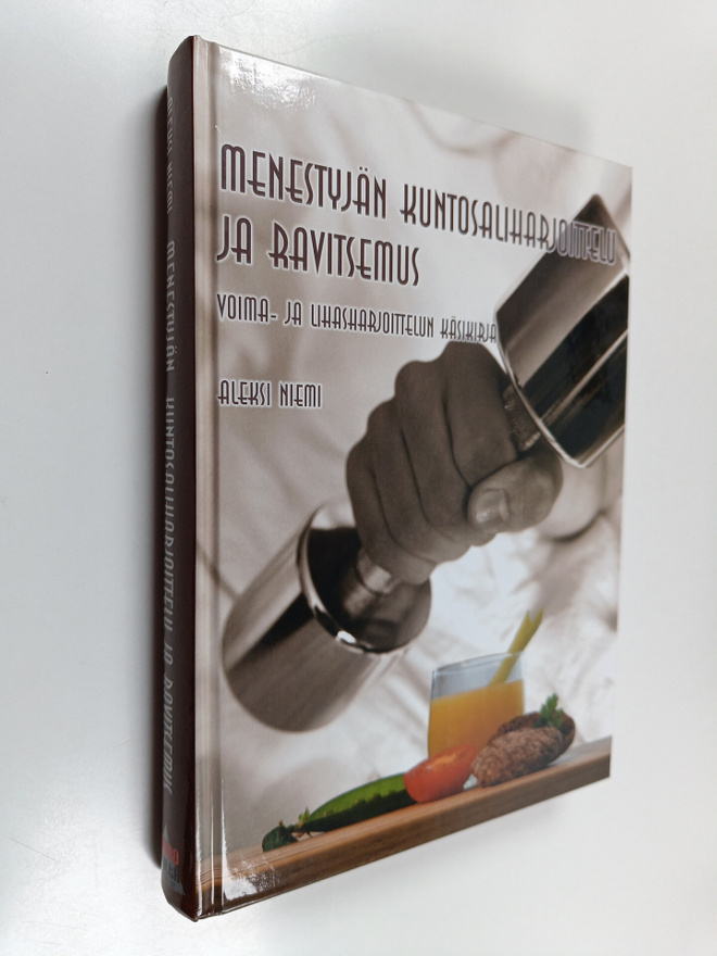 Aleksi Niemi : Menestyjän kuntosaliharjoittelu ja ravitse...
