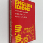 W. McMordie : English idioms and how to use them - pikkukuva 1