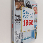 Juhani Töytäri : Sinun vuotesi 1960 - pikkukuva 1