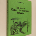 Seija Miettinen : 150 vuotta Oulun l talousseuran histori... - pikkukuva 1