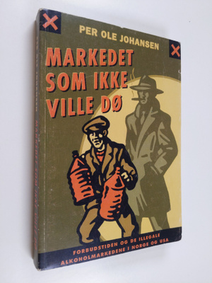 Per Ole Johansen : Markedet som ikke ville do : forbudsti...