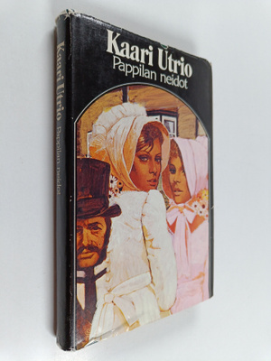 Kaari Utrio : Pappilan neidot (signeerattu)