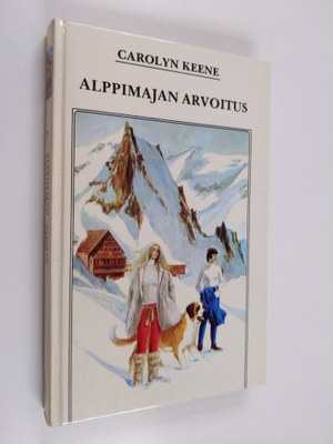Carolyn Keene : Alppimajan arvoitus
