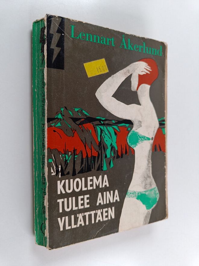 Lennart Åkerlund : Kuolema tulee aina yllättäen : salapol...