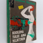 Lennart Åkerlund : Kuolema tulee aina yllättäen : salapol... - pikkukuva 1