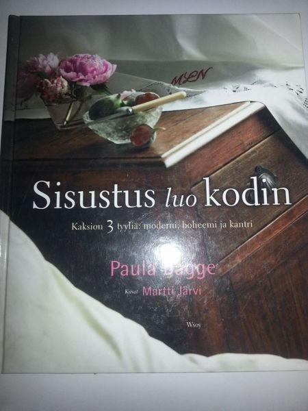 Paula Bagge: Sisustus luo kodin