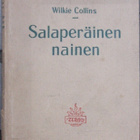 Wilkie Collins: Salaperäinen nainen, Ahjo 1919. 131 s. - pikkukuva 1
