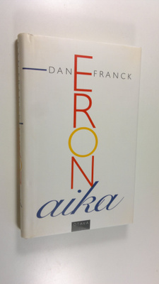 Dan Franck : Eron aika