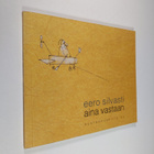 Eero Silvasti : Aina vastaan - pikkukuva 1
