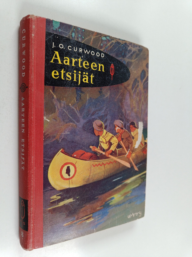James Oliver Curwood : Aarteen etsijät