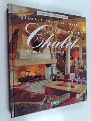 Philippe Saharoff ym. : Le style chalet
