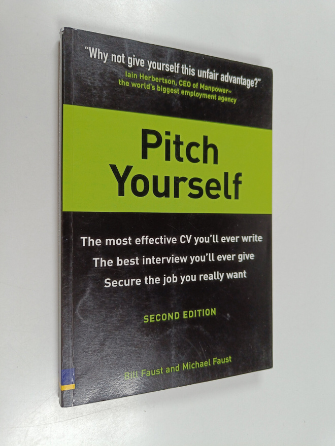 Bill Faust : Pitch yourself : the most effective CV you'l...