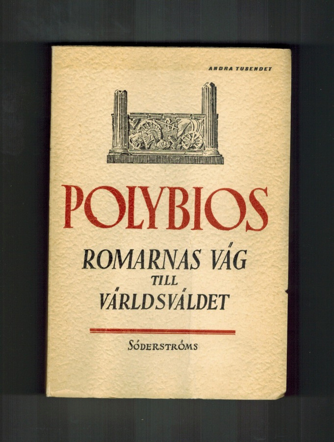 Polybios : Romarnas väg till världsväldet