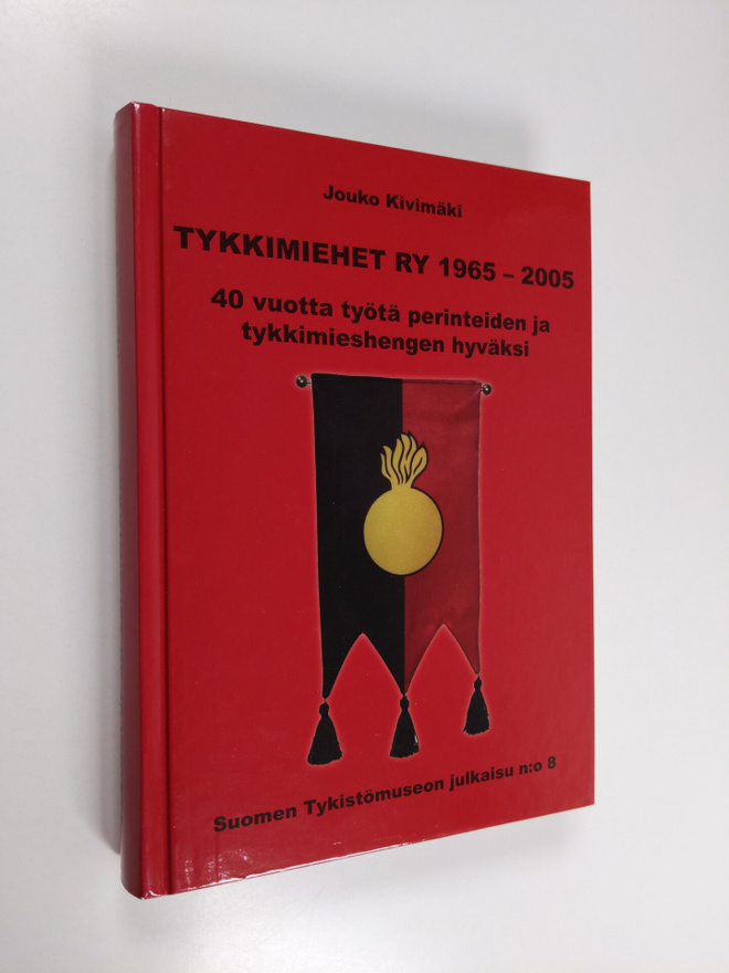 Jouko Kivimäki : Tykkimiehet ry 1965-2005 : 40 vuotta työ...