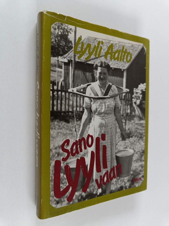 Lyyli Aalto : Sano Lyyli vaan