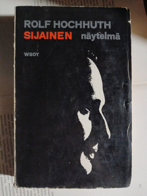 Rolf Hochhuth - Sijainen: näytelmä (nid.)