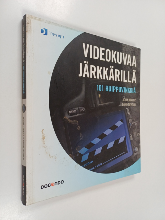 Adam Juniper : Videokuvaa järkkärillä : 101 huippuvinkkiä