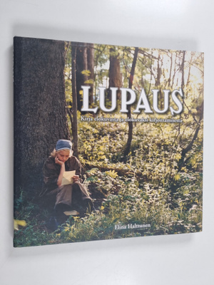 Elina Halttunen : Lupaus : kirja elokuvasta ja elokuvaksi...