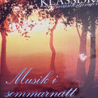 KLASSISKA MUSIKSTUNDER - MUSIK I SOMMARNATT - pikkukuva 1