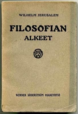 Wilhelm Jerusalem: Filosofian alkeet (1.p.)