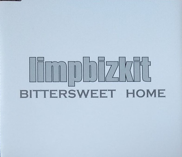 Limpbizkit – Bittersweet Home PROMO CD SINGLE LIMP BIZKIT