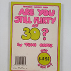Toni Goffe : Are you still flirty at 30? - pikkukuva 2