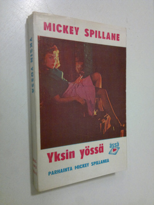 Mickey Spillane : Yksin yössä