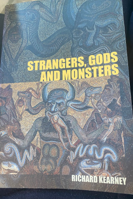 Strangers, Gods and Monsters. Richard Kearney
