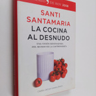 Santi Santamaria : La cocina al desnudo - una vision reno... - pikkukuva 1