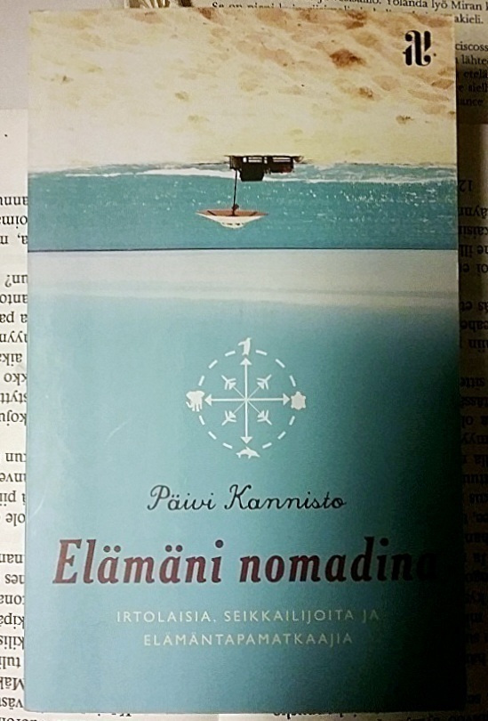 Päivi Kannisto - Elämäni nomadina (pokkari)