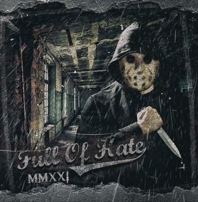 Full Of Hate – MMXXI CD