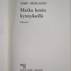 Aimo Moilanen : Matka kesän kynnyksellä - pikkukuva 3