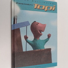 Tuula Kallioniemi : Ihmemies Topi - pikkukuva 1