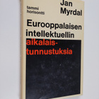 Jan Myrdal : Eurooppalaisen intellektuellin aikalaistunnu... - pikkukuva 1