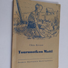 Ukko Kivistö : Tourunotkon Matti - pikkukuva 1