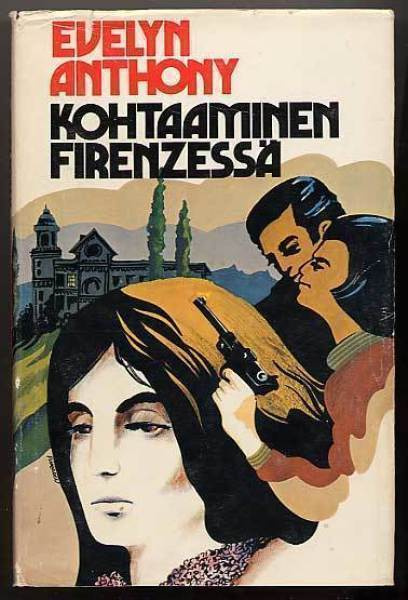 Anthony, Evelyn: Kohtaaminen Firenzessä (sid.+kp.,1976)