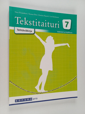 Tekstitaituri :; äidinkieli ja kirjallisuus, 7 - Tehtäväk...