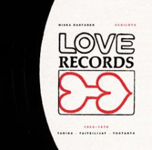 Miska Rantanen - Love Records 1966-1979