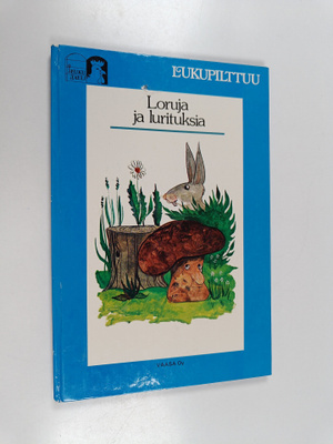 Anneli Pikkanen : Loruja ja lurituksia