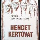 Pekka Siitoin -kirja Peter von Weltheim - Henget kertovat - pikkukuva 1