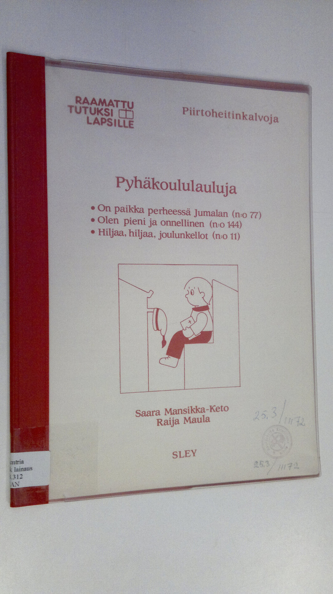 Saara ym. Mansikka-Keto : Pyhäkoululauluja (piirtoheitink...