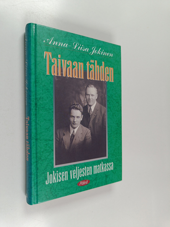 Anna-Liisa Jokinen : Taivaan tähden : Jokisen veljesten m...