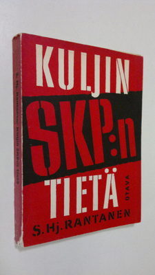 S. Hj Rantanen : Kuljin SKP:n tietä